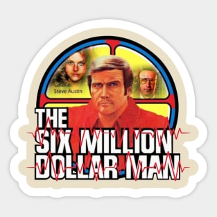 The Six Million Dollar Man Sticker